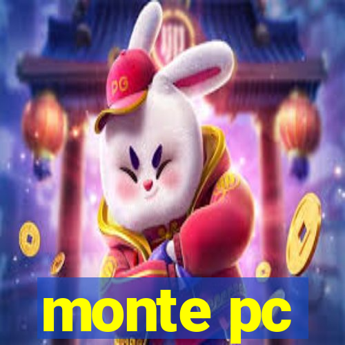 monte pc